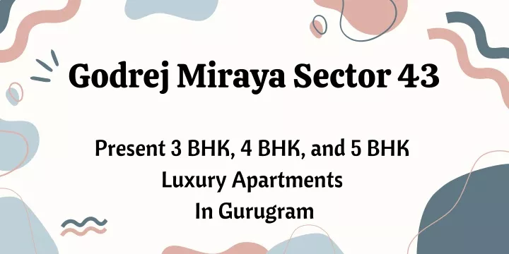 godrej miraya sector 43