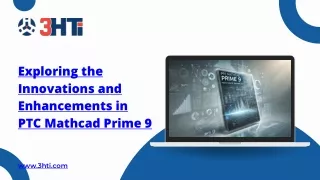 Exploring Innovations and Enhancements in PTC Mathcad Prime 9