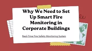 Why We Need to Set Up Smart Fire Monitoring in Corporate Settings