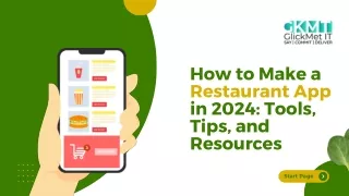 How to Make a Restaurant App in 2024 Tools, Tips, and Resources