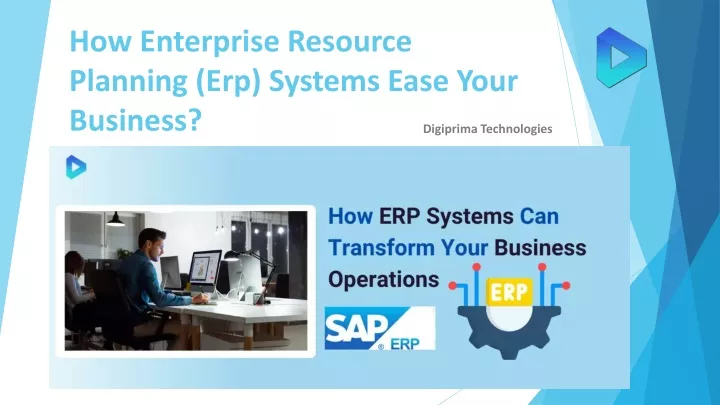 how enterprise resource planning erp systems ease your business