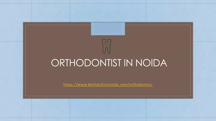 orthodontist in noida