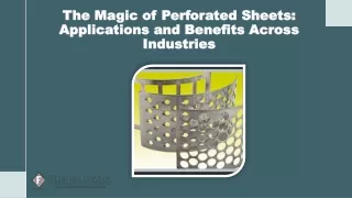 Fine Hole The Magic of Perforated Sheets Applications and Benefits Across Industries