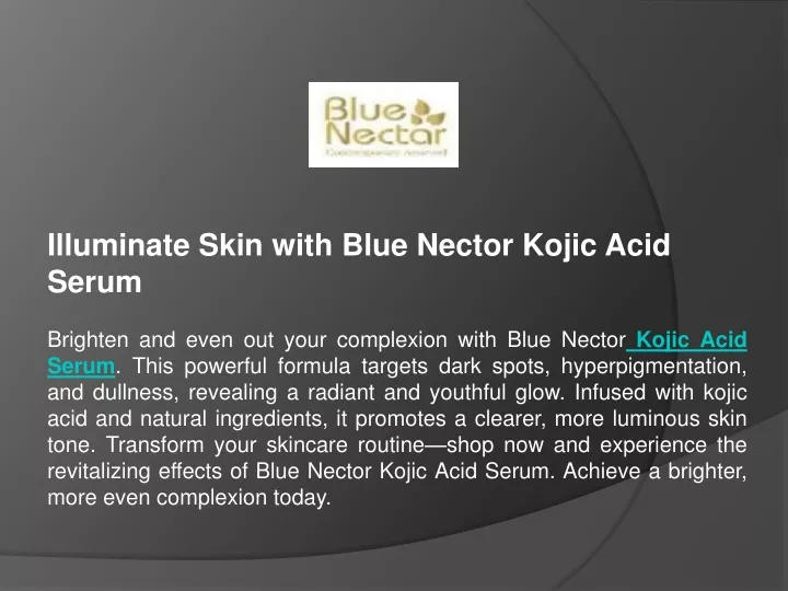 illuminate skin with blue nector kojic acid serum