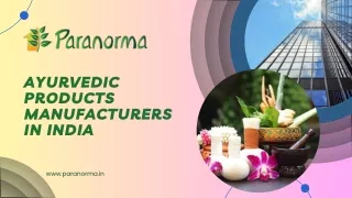 Ayurvedic Products Manufacturers in India