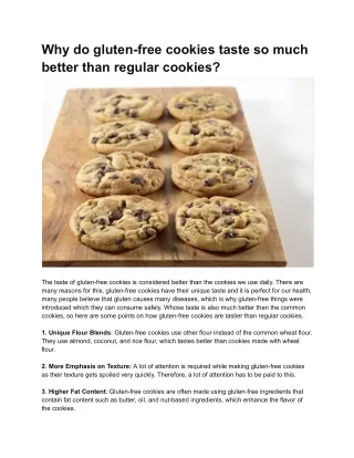 Why do gluten-free cookies taste so much better than regular cookies
