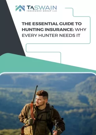 The Essential Guide to Hunting Insurance Why Every Hunter Needs It