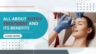 All About Botox Treatment And Its Benefits