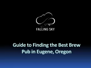 Guide to Finding the Best Brew Pub in Eugene, Oregon