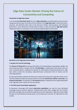 Edge Data Center Market: Driving the Future of Connectivity and Computing