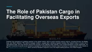 The Role of Pakistan Cargo in Facilitating Overseas Exports_