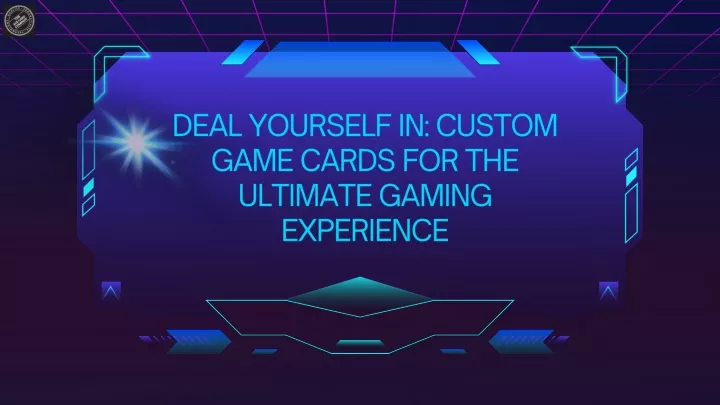 deal yourself in custom game cards