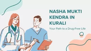 Nasha Mukti Kendra in Kurali