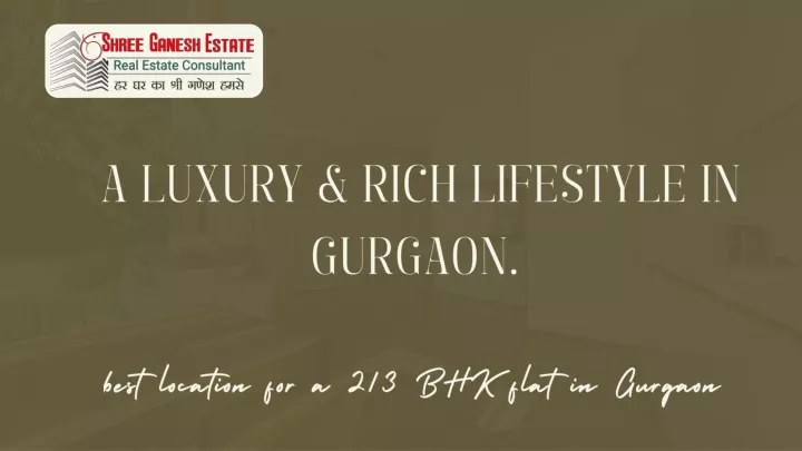 a luxury rich lifestyle in gurgaon