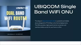 UBIQCOM Single Band WiFi ONU