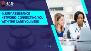 Injury Assistance Network- Connecting You With The Care You Need