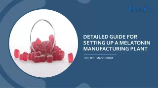 Cost to Setup a Melatonin Manufacturing Plant Report PDF
