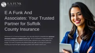 E.A. Funk & Associates: Your Trusted Partner for Suffolk County Insurance