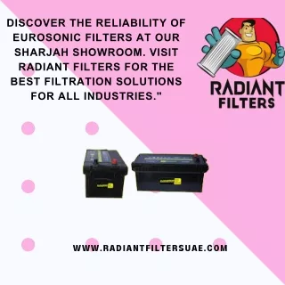 Eurosonic Battery suppliers in Sharjah Showroom