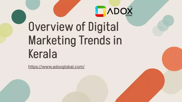 overview of digital marketing trends in kerala