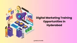 Digital Marketing Training Opportunities in Hyderabad-Skillfloor