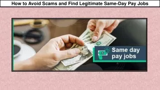 How to Avoid Scams and Find Legitimate Same-Day Pay Jobs