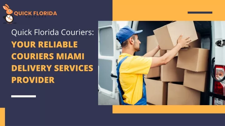 quick florida couriers