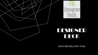 designer deck deck and balcony tiles