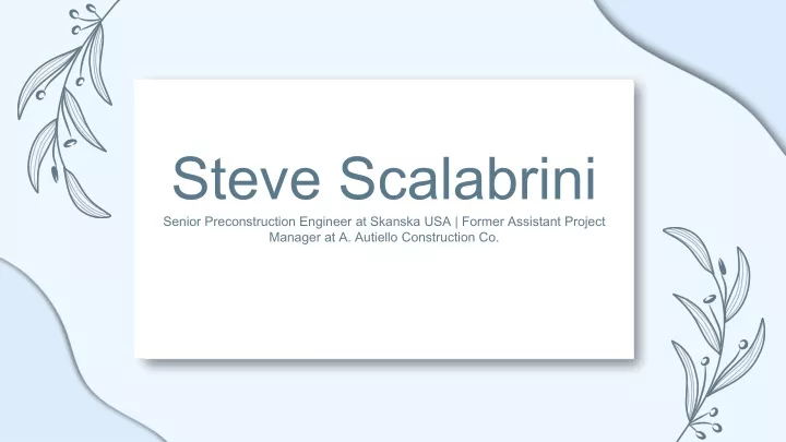 steve scalabrini senior preconstruction engineer