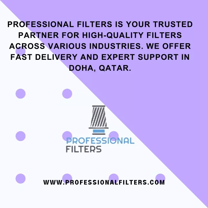 professional filters is your trusted partner