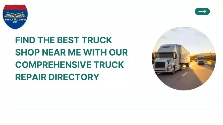 find the best truck shop near me with