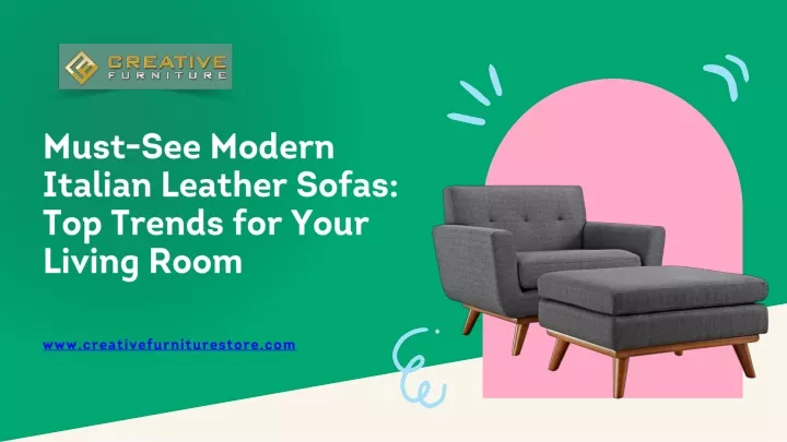 must see modern italian leather sofas top trends