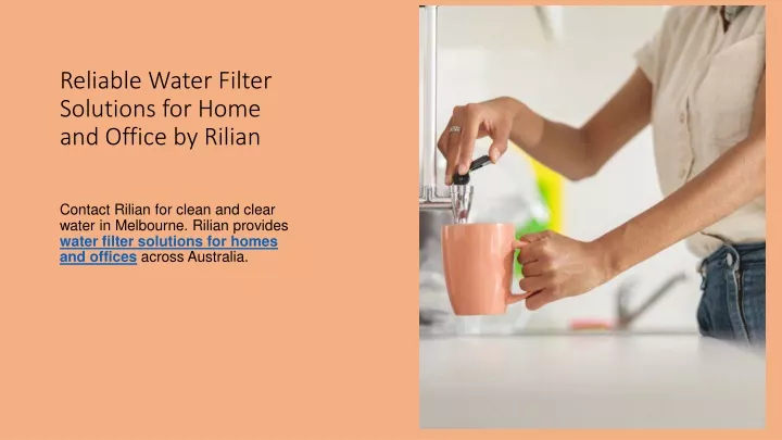 reliable water filter solutions for home and office by rilian