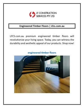Engineered Timber Floors | Lfcs.com.au