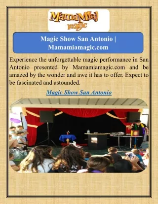 Magic Show San Antonio   Mamamiamagic.com