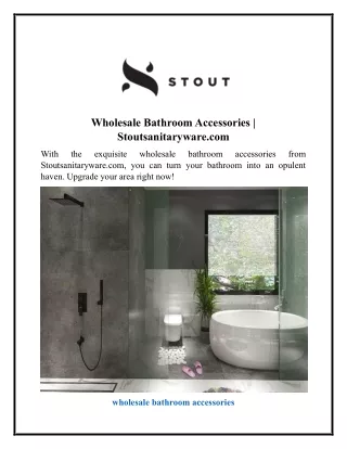 Wholesale Bathroom Accessories Stoutsanitaryware.com