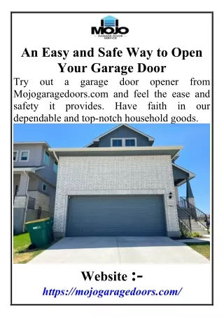 An Easy and Safe Way to Open Your Garage Door