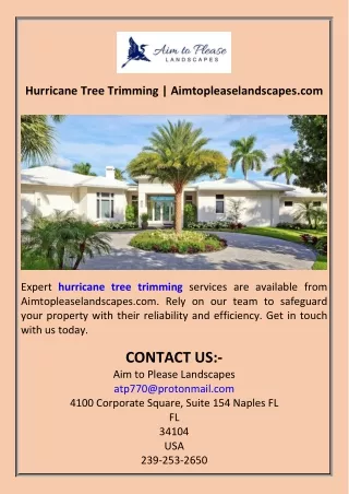 Hurricane Tree Trimming  Aimtopleaselandscapes.com