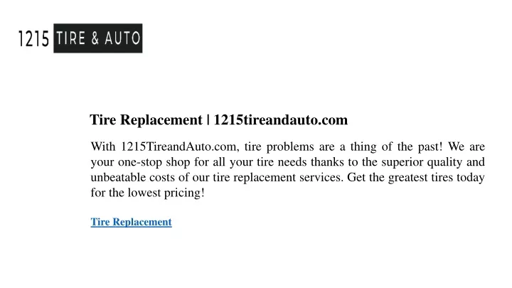 tire replacement 1215tireandauto com