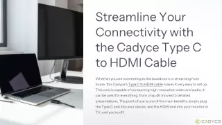 Transform Your Viewing Experience with the Cadyce Type C to HDMI Cable