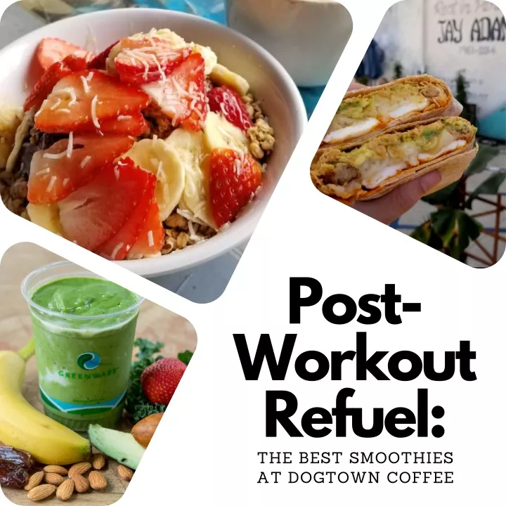 post workout refuel the best smoothies at dogtown