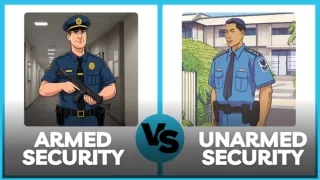 Armed vs. Unarmed Security Guards: Which Option Offers Better Protection?