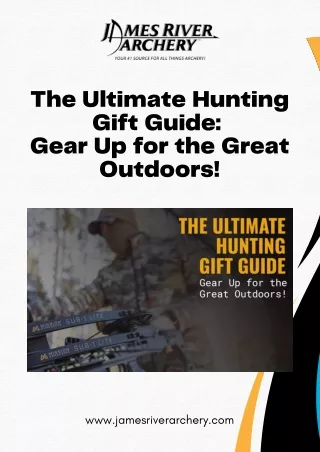 The Ultimate Hunting Gift Guide-Gear Up for the Great Outdoors