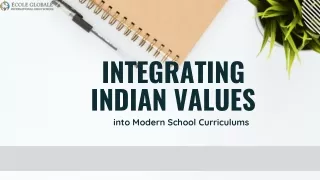 Integrating  Indian Values into modern schools