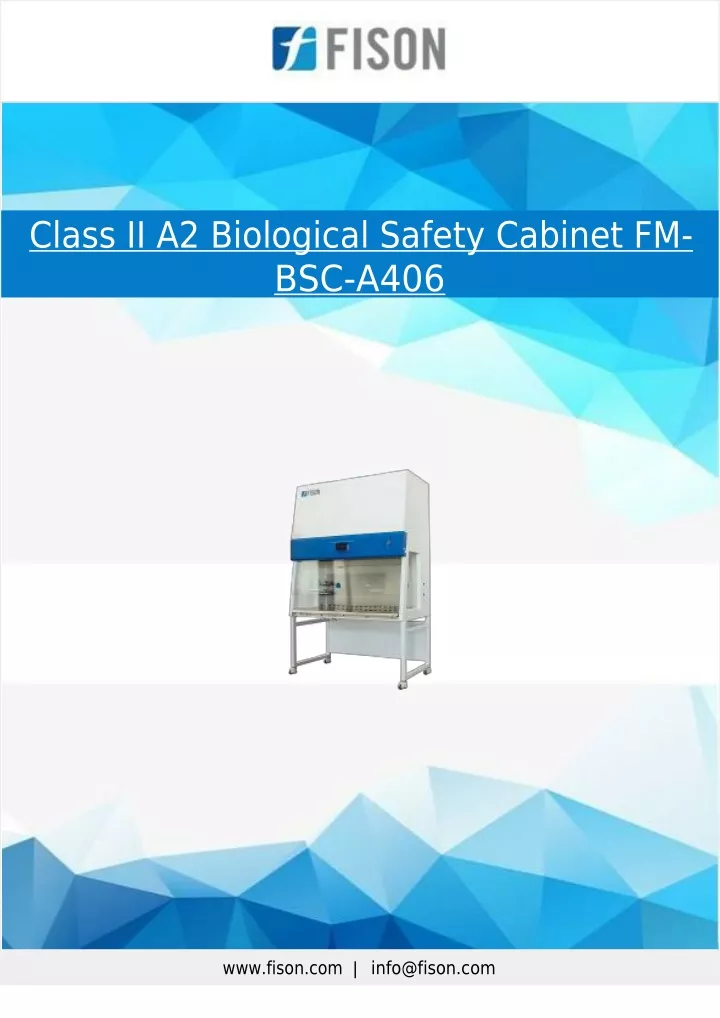 class ii a2 biological safety cabinet fm bsc a406