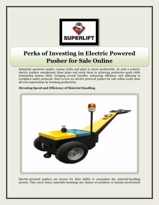 Perks of Investing in Electric Powered Pusher for Sale Online