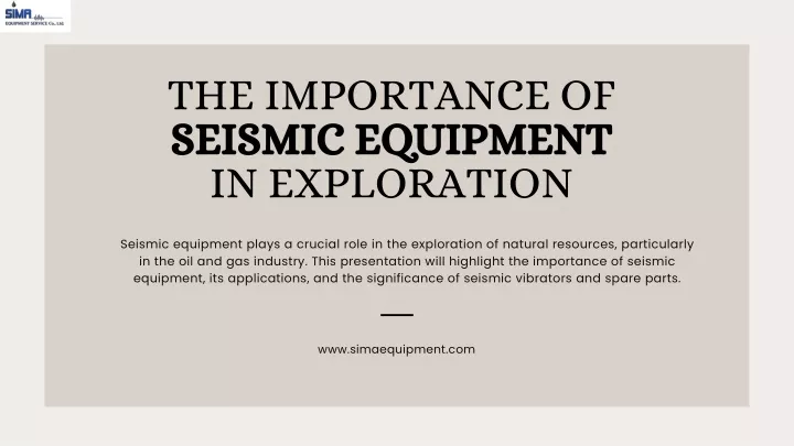 the importance of seismic equipment in exploration