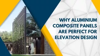 Why Aluminium Composite Panels Are Perfect for Elevation Design