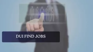 dui find jobs
