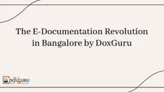 the e documentation revolution in bangalore
